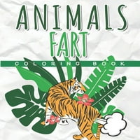 Životinje Knjiga za bojanje prdne: Zabavne stranice za bojanje za djecu i odrasle s smiješnim dizajnom životinja